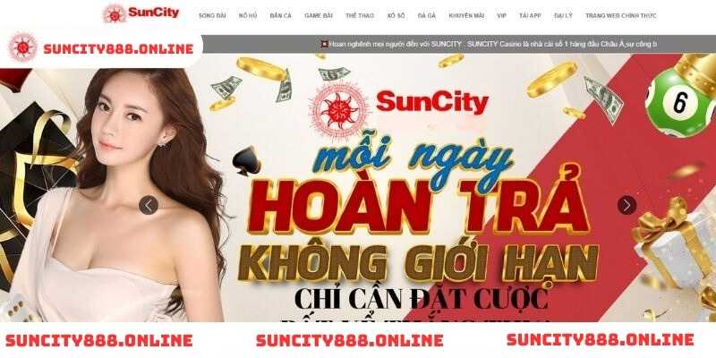 Suncity đa dạng thể loại cá cược