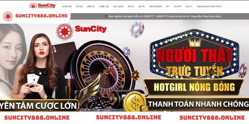 Suncity nhà cái uy tín số 1 châu Á