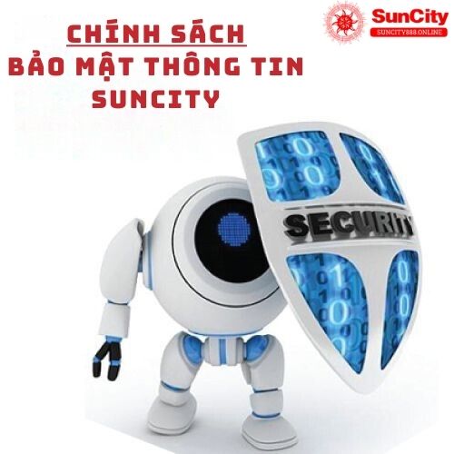 Thông tin về chính sách bảo mật Suncity